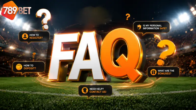 FAQ 789BET Comprehensive Guide to Safe Betting & Payouts